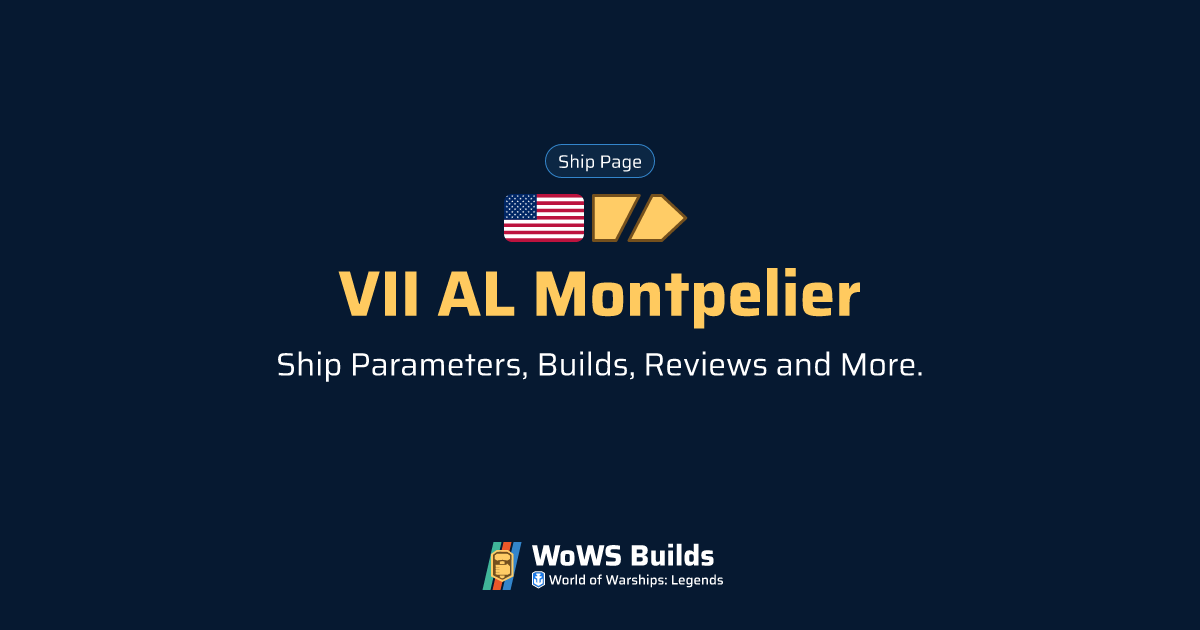 VII AL Montpelier - WoWS: Legends | Stats + Builds | Tier VII Cruiser